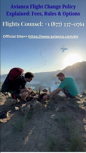 Avianca Flight Change Policy Explained Fees, Rules & Options