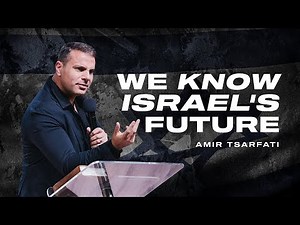 We Know Israel's Future
