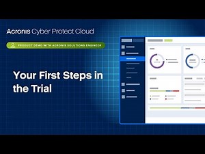 Acronis Cyber Protect Cloud Product Demo: Management Console – Your First Steps in the Trial