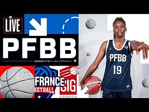 [LIVE Pôle France BasketBall] Ligue Féminine 2 PFBB 🆚 S.I. Graffenstaden