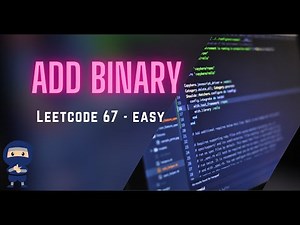 Add Binary LeetCode 67 | Intuitive Explanation + Code