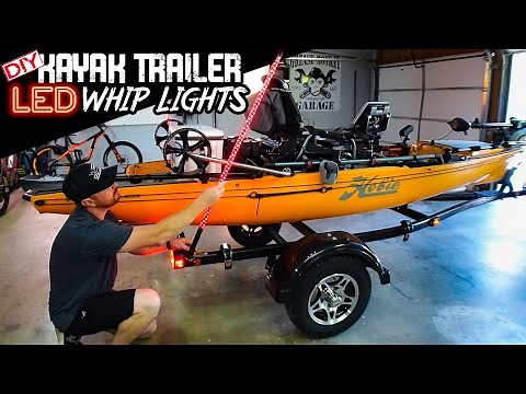 DIY Kayak Trailer | Adding 4' LED Whip lights | NEW TWW75 Bodega Camping Fridge