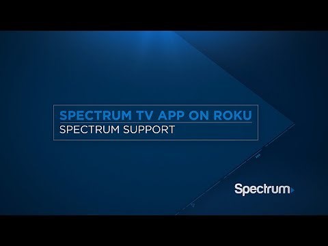 Using the Spectrum TV App on Roku