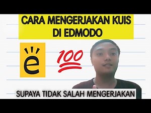 CARA MENGERJAKAN KUIS DI EDMODO