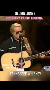 136K views · 4.4K reactions | George Jones - Tennessee Whiskey'️ #georgejones #tennesseewhiskey #oldschoolcountry #realcountrymusic #countrymusicfans #country #music #livemusic #legend #countrymusicsinger #countrymusiclover #countrymusiclegend #countrymusic #classics | Old School Country | Facebook