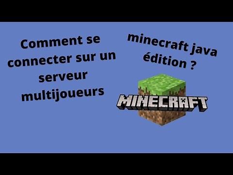 Comment se connecter à un serveur multijoueur minecraft java édition ?