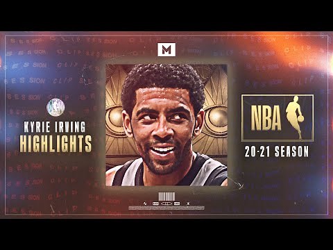 Kyrie Irving Is The NBA's GREATEST Show Right Now! Best 2021 Highlights | CLIP SESSION