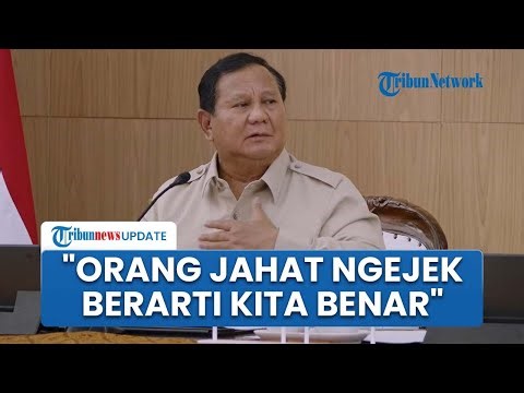 Sampai Tepuk Dada Berkali-kali, Prabowo: Kalau Orang Jahat Mengejek, Berarti Jalan Kita Benar