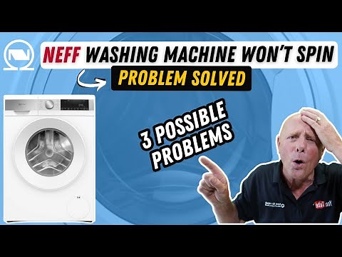 Neff washing machine won't spin fault finding guide