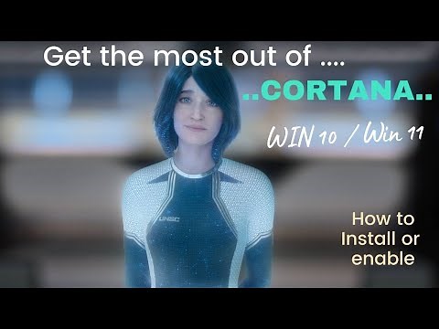 Get the most out of Cortana - Install or enable Cortana in Windows 10 or 11