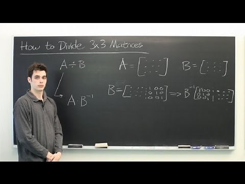 How to Divide 3X3 Matrices : Advanced Math