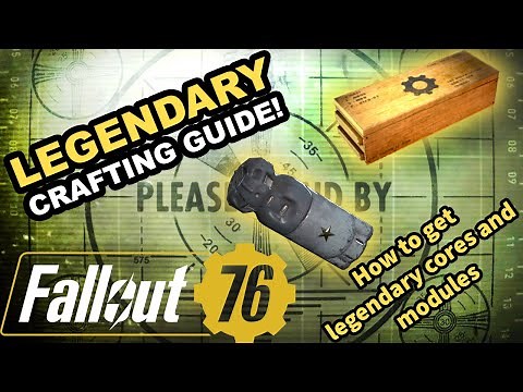 How To Use The NEW LEGENDARY Crafting System (How To Find Cores and Modules) Fallout 76 Steel Reign