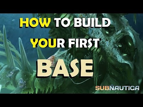 Subnautica How to build a base