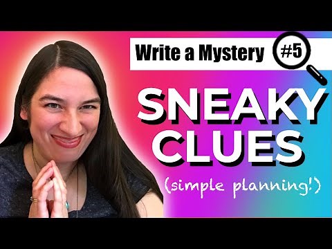 5 Clue Types -- And How to EASILY Plan Them! | Mystery Writing 101