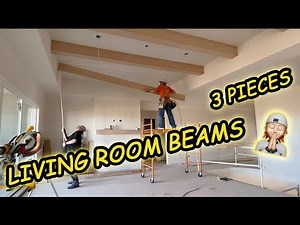 Installing Box Beams in Living Room: Easy DIY Home Improvement Ceiling Project, Faux Wood Beams