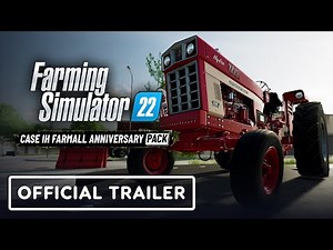Farming Simulator 22 - Official Case IH Farmall Anniversary Pack Launch Trailer