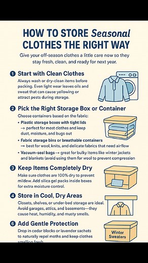 👗✨ How to Store Seasonal Clothes the Right Way Give your off-season clothes a little care now so they stay fresh, clean, and ready for next year. 1️⃣ Start with Clean Clothes Always wash or dry-clean items before packing. Even light wear leaves oils and sweat that can cause yellowing or attract pests during storage. 2️⃣ Pick the Right Storage Box or Container Choose containers based on the fabric: Plastic storage boxes with tight lids → perfect for most clothes and keep dust, moisture, and bugs