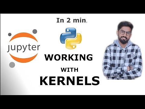 Working with Kernels : Jupyter Notebook