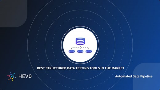 10 Best Structured Data Testing Tools for 2026 | Hevo