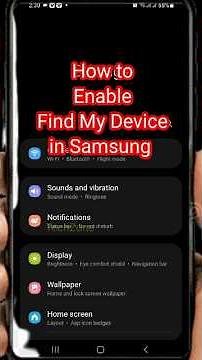 How To Enable FIND MY DEVICE on Samsung Phone