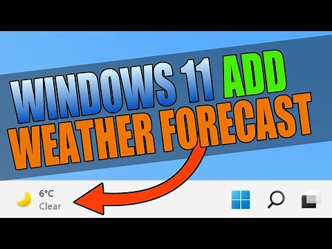 Add Weather Forecast To Windows 11 Taskbar | FIX Weather App Missing
