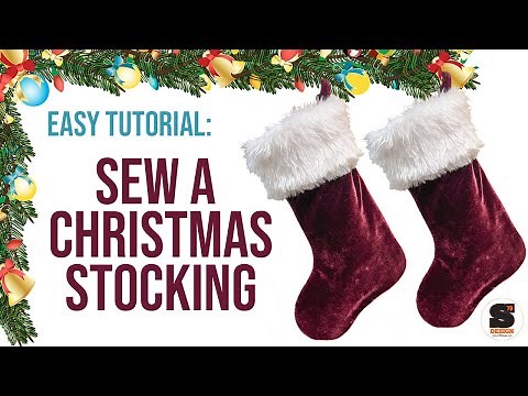 Tutorial - How to SEW A CHRISTMAS STOCKING - fully lined no raw edges inside!