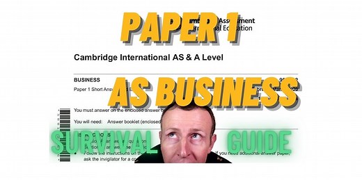 How to answer AS Business Paper 1 Questions (CAIE 9609) – Cambridge Essentials – Cambridge IGCSE & A-level