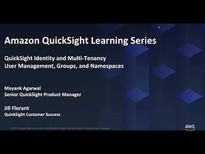 2022 Amazon QuickSight Learning Series: User Management, Groups and Namespaces