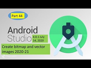 How To Create bitmap and vector images In Android Studio|Android Studio Tutorial 2020-21