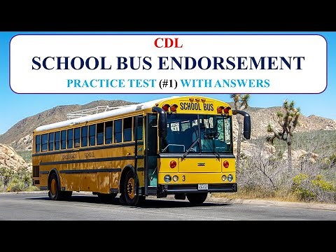 CDL School Bus Endorsement Practice Test (#1) With Answers [No Audio]
