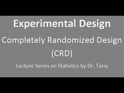 Experimental Design: Completely Randomised Design (CRD)