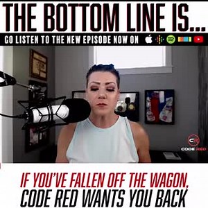1.5K views · 55 reactions | You always have a home here ❤️ . If you've fallen off the wagon - and you have the desire to get back on - Code Red wants YOU back. .  Find this episode on your fav podcast player! | Code Red Lifestyle | Facebook