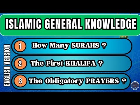 Islamic General Knowledge Quiz ( In English ) Islam Trivia - Basic Level