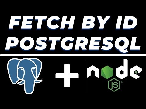 Fetch Data by ID in PostgreSQL database using Node JS and Postman tutorial | REST API