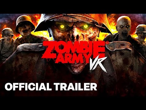 Zombie Army VR - Official Gameplay Reveal Trailer