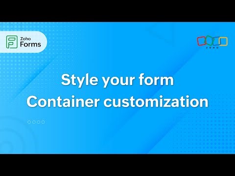 Style your form container | Container Customization in Zoho Forms
