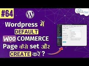 How to Change the Default WooCommerce Pages - Beginner's Guide
