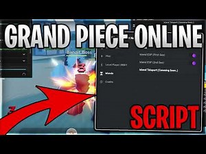 *NEW* Grand Piece Online Script: Auto Factory Byfron Bypass [PASTEBIN 2024]