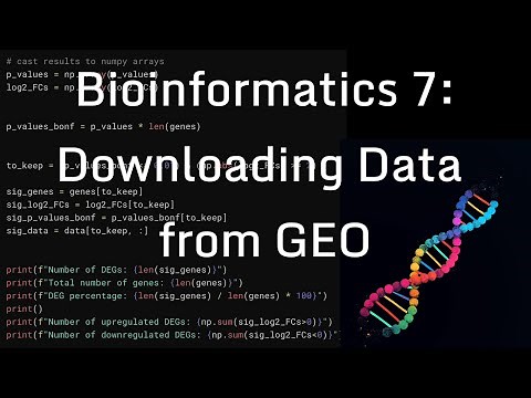 Intro to Bioinformatics 7: Downloading Data from the Gene Expression Omnibus (GEO)