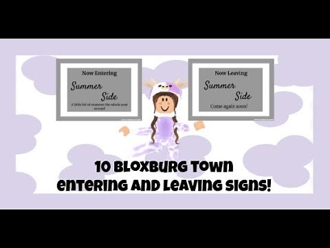 10 Codes for Bloxburg Entering and Leaving Town Signs!