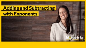 Adding and Subtracting with Exponents (Video & Practice Questions)
