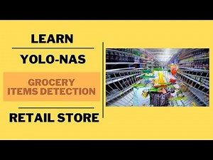Grocery Items Detection in a Retail Store with YOLO-NAS