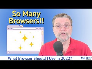 What Browser Should I Use in 2022?