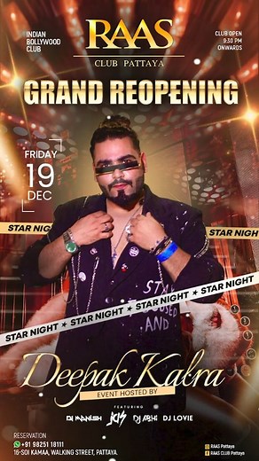 RAAS Pattaya on Instagram: "Pattaya is about to get LIT! Get ready for the Grand Reopening of RAAS Club Pattaya this Friday, December 19th! I'm your host, Deepak Kalra, and trust me, this is going to be a STAR NIGHT you do not want to miss. Music, madness, and pure Kalesh! Book your tables NOW and let's make some noise! @deepakkalra #RaasClubPattaya #DeepakKalra #PattayaNightlife #GrandReopening #StarNight"