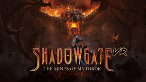 Shadowgate VR: The Mines of Mythrok | Oculus Game | Fanatical