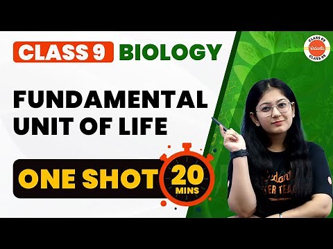 Fundamental Unit of Life One Shot in 20 Mins | NCERT Class 9th Science Chapter-5 | Vedantu Class 9
