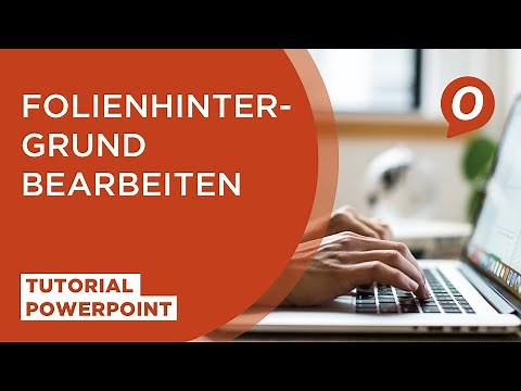 Tutorial Microsoft PowerPoint: Folienhintergrund bearbeiten