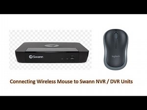 Connecting Wireless Mouse to Swann NVR / DVR