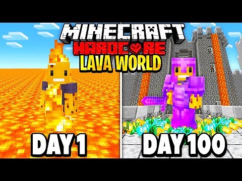 I Survived 100 Days in a LAVA Only World in Hardcore Minecraft