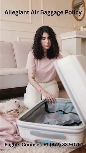 Allegiant Air Baggage Policy: What Travelers Need to Know